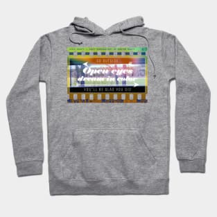 Open Eyes Dream in Color Hoodie